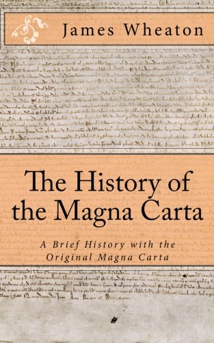 Stock image for The History of the Magna Carta: A Brief History with the Original Magna Carta for sale by Revaluation Books