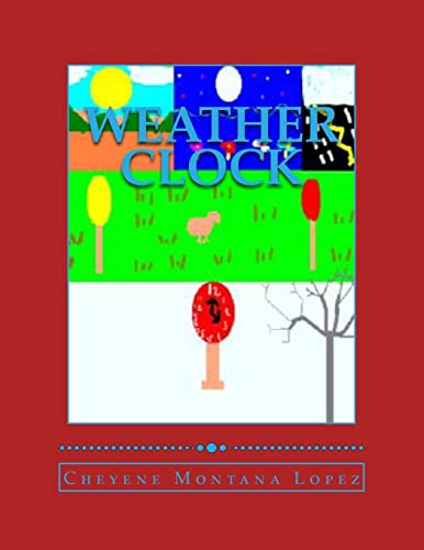9781477417058: Weather Clock: Volume 1