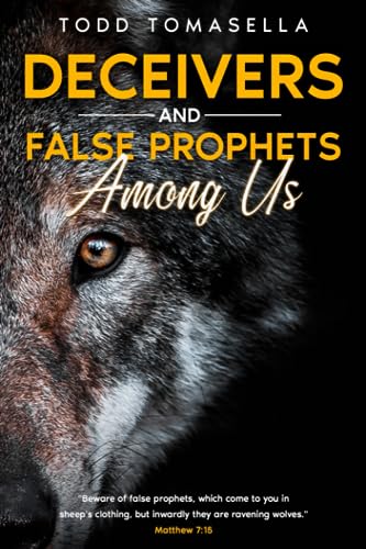 Imagen de archivo de Deceivers and False Prophets Among Us: Riveting Insights into the Dark World of Deception in the Modern Church a la venta por SecondSale