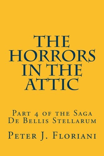 Beispielbild fr The Horrors in the Attic zum Verkauf von Revaluation Books