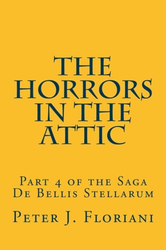 9781477421956: The Horrors in the Attic