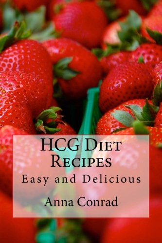 Stock image for HCG Diet Recipes: Easy & Delicious for sale by Revaluation Books