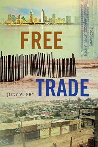 Imagen de archivo de Free Trade a la venta por THE SAINT BOOKSTORE
