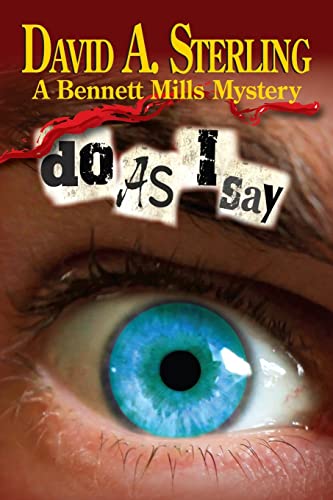 9781477425480: Do As I Say (Bennett Mills Mysteries)