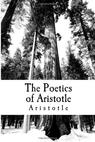 The Poetics of Aristotle (9781477425633) by Aristotle