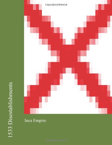 1533 Disestablishments: Inca Empire (9781477426159) by Nielsen, Leslie