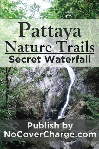 9781477428863: Pattaya Nature Trails Secret Waterfall: Volume 5 [Lingua Inglese]