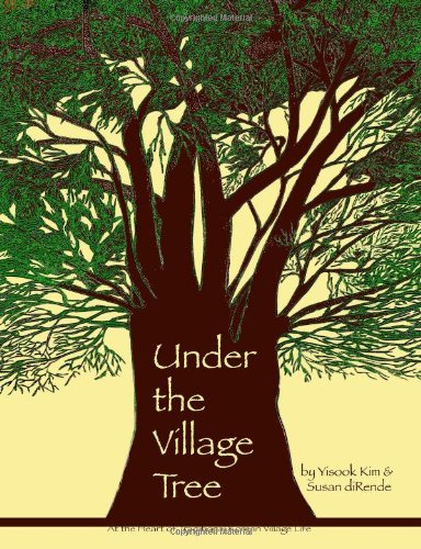 9781477431962: Under the Village Tree: Every village in Korea has a Village Tree. Every tree has a story...