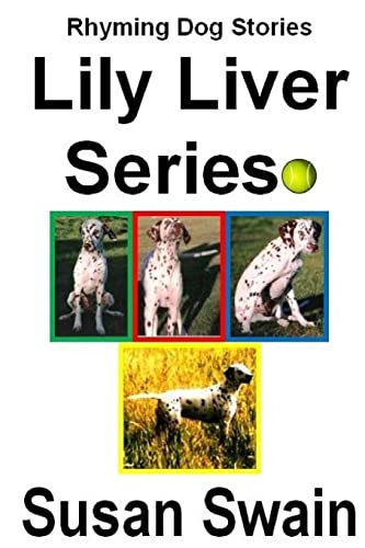 Lily Liver Series (9781477435137) by Swain, Susan