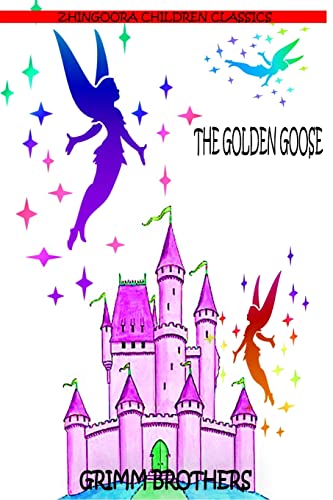 The Golden Goose (9781477451328) by Brothers, Grimm