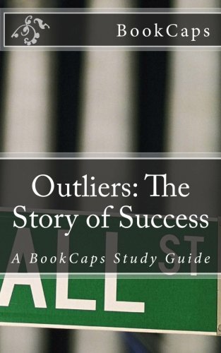 Stock image for Outliers: The Story of Success: A BookCaps Study Guide for sale by ThriftBooks-Atlanta