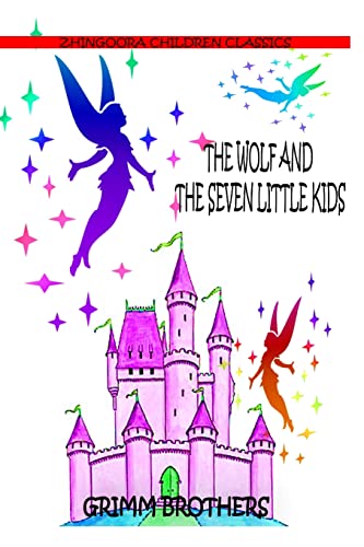 9781477451731: The Wolf And The Seven Little Kids