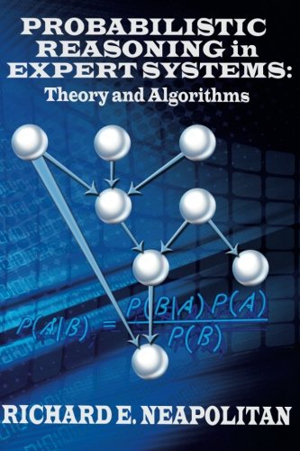 Beispielbild fr Probabilistic Reasoning In Expert Systems: Theory and Algorithms zum Verkauf von Wonder Book