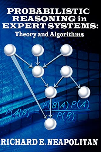 Stock image for Probabilistic Reasoning In Expert Systems: Theory and Algorithms for sale by Wonder Book