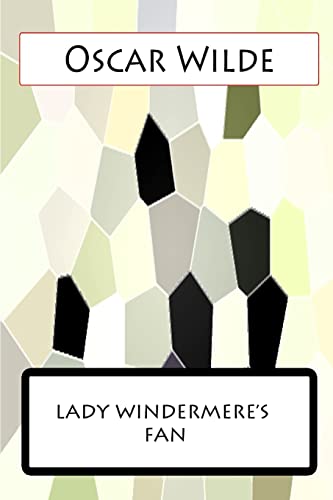 Lady Windermere's Fan (Paperback) - Oscar Wilde