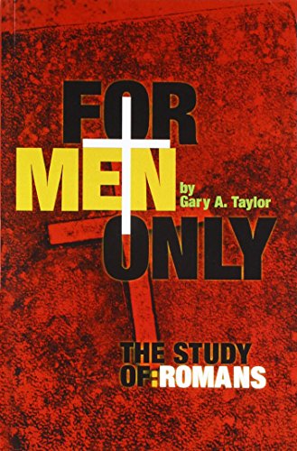Stock image for For Men Only - The Study of Romans for sale by World of Books (was SecondSale)