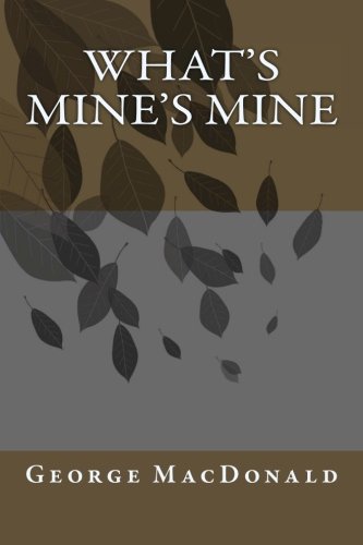 9781477461365: What's Mine's Mine