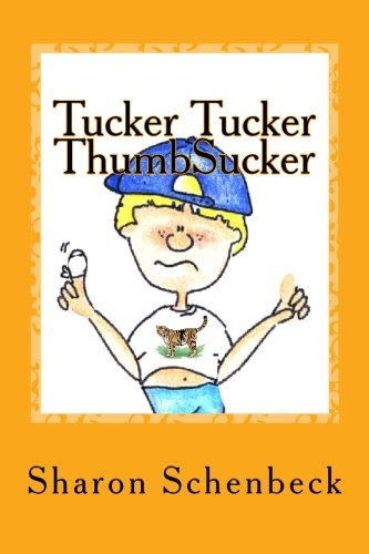 Beispielbild fr Tucker Tucker Thumb Sucker: Trying to Stop. zum Verkauf von Revaluation Books