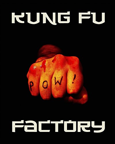 Kung Fu Factory (9781477465196) by Factory, Crime
