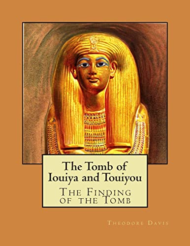 Stock image for The Tomb of Iouiya and Touiyou for sale by Save With Sam