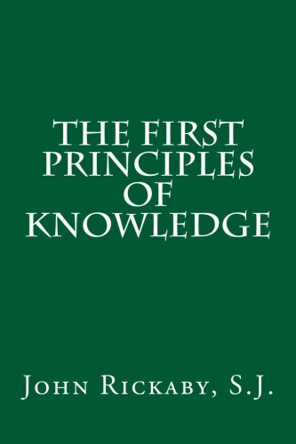9781477477229: The First Principles of Knowledge