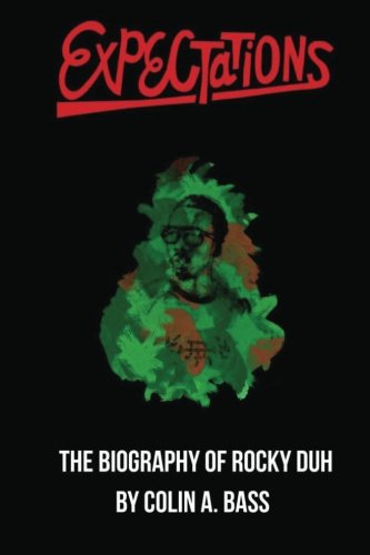 Beispielbild fr Expectations: The Biography of Rocky Duh zum Verkauf von Revaluation Books