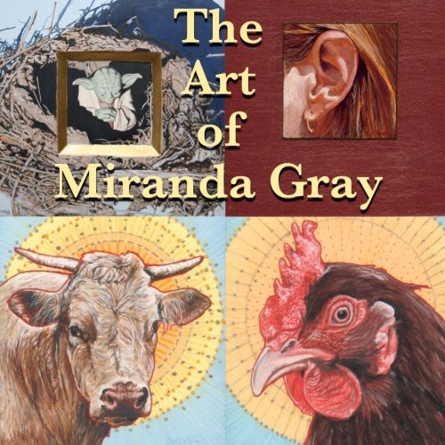 The Art of Miranda Gray (9781477478677) by Gray, Miranda; Samuels, Jim