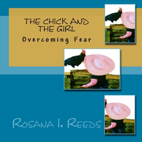Stock image for The Chick and The Girl: Overcoming Fear for sale by California Books