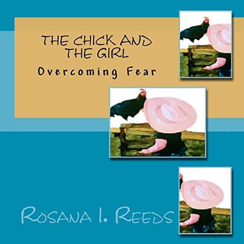 9781477484579: The Chick and The Girl: Overcoming Fear: Volume 1