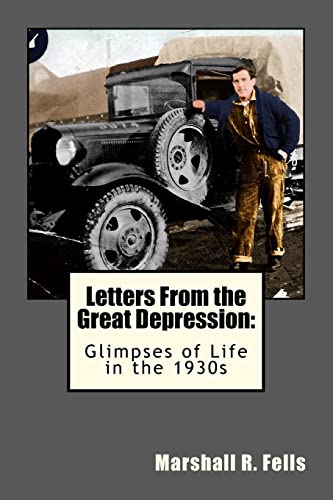 

Letters from the Great Depression : Glimpses of Life in the 1930s