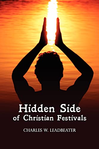 Stock image for Hidden Side of Christian Festivals for sale by California Books