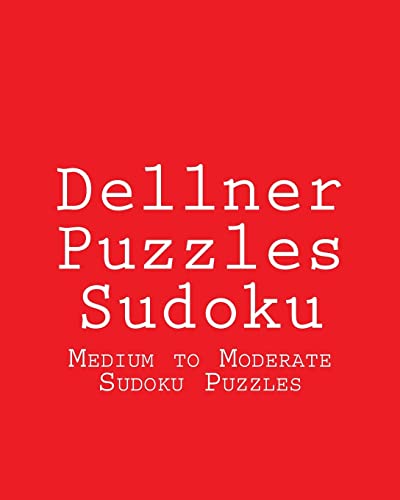 9781477489710: Dellner Puzzles Sudoku: Medium to Moderate Sudoku Puzzles