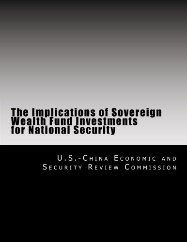 Imagen de archivo de The Implications of Sovereign Wealth Fund Investments for National Security a la venta por Revaluation Books