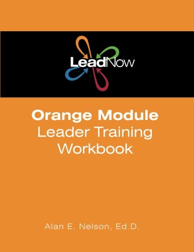 9781477490372: LeadNow Orange Module Leader Training Workbook (LeadNow Training Curriculum Ages 10-13)