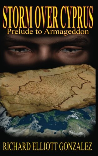 Imagen de archivo de Storm over Cyprus: Prelude to Armageddon a la venta por Revaluation Books