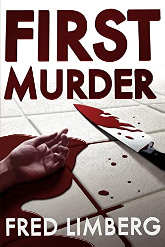 First Murder (9781477494974) by Limberg, Fred