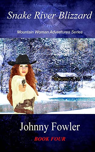 Beispielbild fr Mountain Woman: Snake River Blizzard: A Kate McAlaster Adventure zum Verkauf von THE SAINT BOOKSTORE