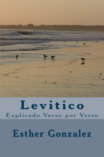 9781477498927: Levitico: Explicado Verso por Verso: Volume 3