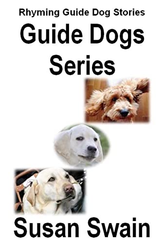 Guide Dogs Series (9781477500057) by Swain, Susan