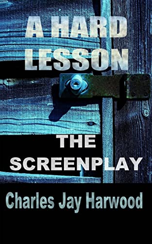 Stock image for A Hard Lesson The Screenplay for sale by THE SAINT BOOKSTORE