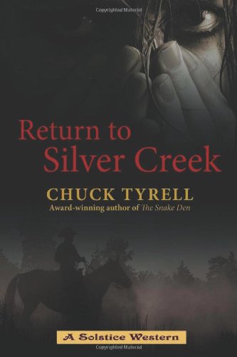 Return To Silver Creek (9781477510339) by Tyrell, Chuck