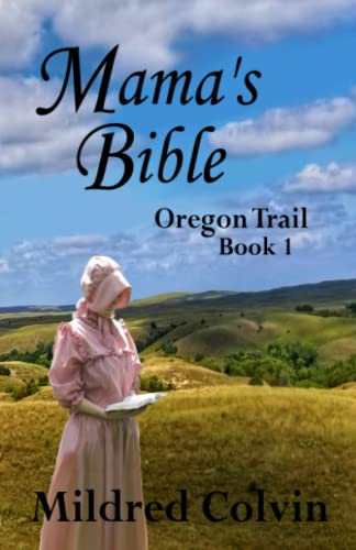 9781477511527: Mama's Bible (Oregon Trail)