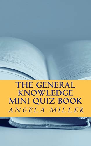 9781477512098: the general knowledge mini quiz book: Volume 1