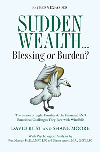 9781477512357: Sudden Wealth: Blessing or Burden? The Stories of Eight Families and the Financial AND Emotional Challenges They Face with Financial Windfalls