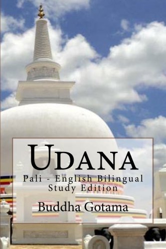 Stock image for Udana: Pali - English Bilingual Study Edition for sale by Goldstone Books