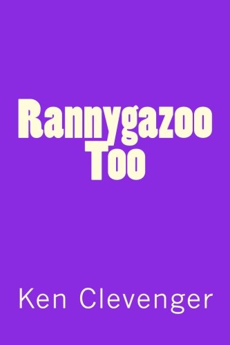 9781477517178: Rannygazoo Too