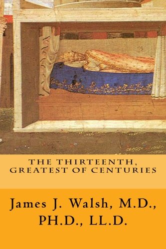 9781477519097: The Thirteenth, Greatest of Centuries