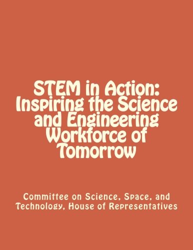 9781477521946: STEM in Action: Inspiring the Science and Engineering Workforce of Tomorrow