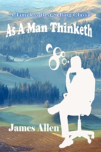 As A Man Thinketh (9781477525012) by Allen, James