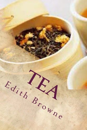 Tea (9781477525906) by Browne, Edith A.